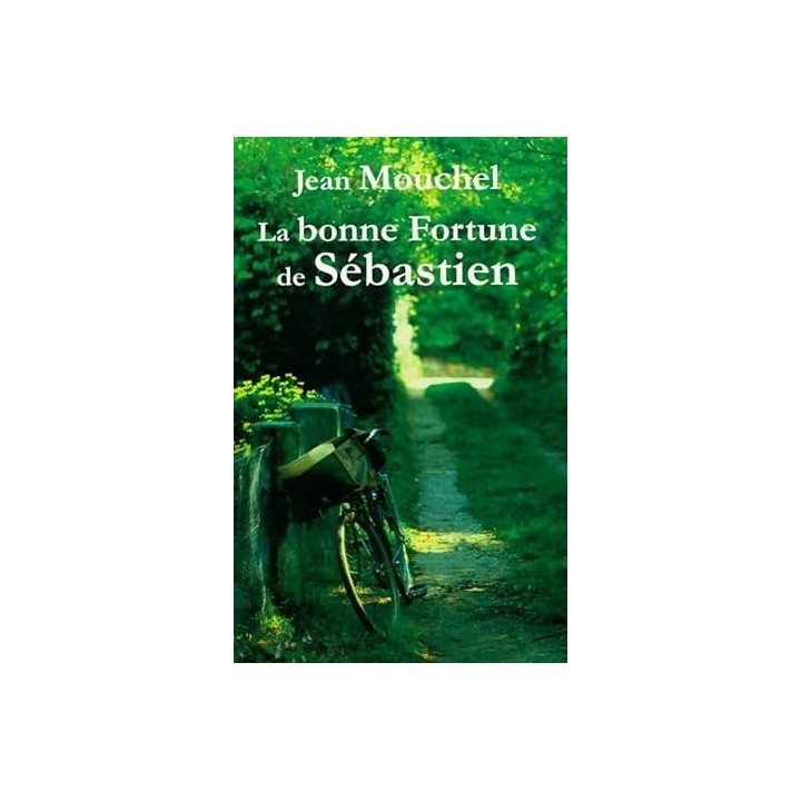 La bonne fortune de Sébastien
